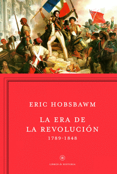 LA ERA DE LA REVOLUCIÓN 1789-1848 (R)