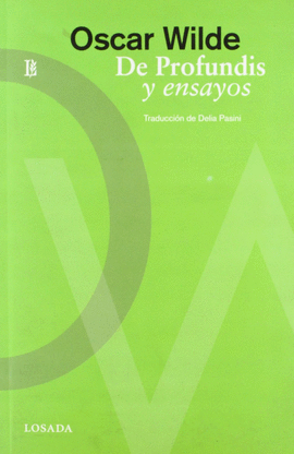 DE PROFUNDIS Y ENSAYOS