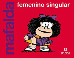 MAFALDA. FEMENINO SINGULAR