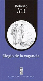ELOGIO DE LA VAGANCIA