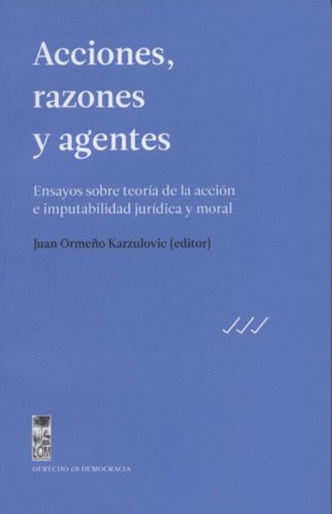 ACCIONES, RAZONES Y AGENTES