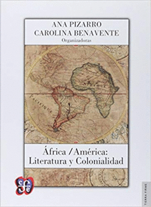 AFRICA/ AMERICA: LITERATURA Y COLONIALIDAD