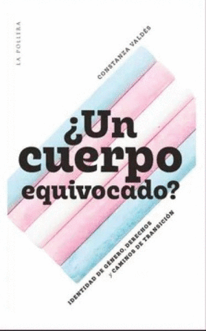 UN CUERPO EQUIVOCADO?