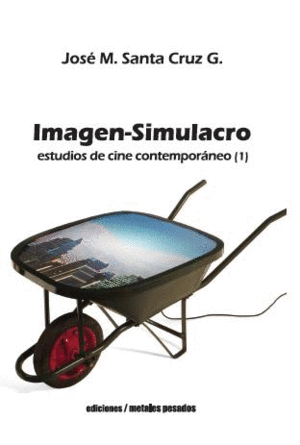 IMAGEN-SIMULACRO. ESTUDIOS DE CINE CONTEMPORÁNEO (1)