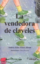 LA VENDEDORA DE CLAVELES + GUIA DE LECTURA