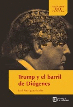 TRUMP Y EL BARRIL DE DIOGENES