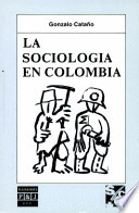 LA SOCIOLOGIA EN COLOMBIA