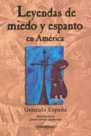 LEYENDAS DE MIEDO Y ESPANTO EN AMÉRICA