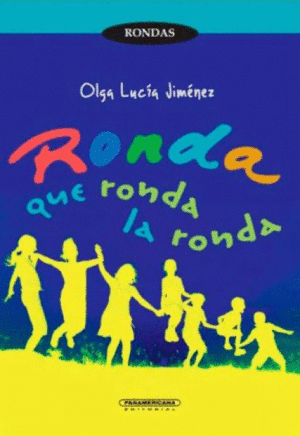 RONDA QUE RONDA LA RONDA