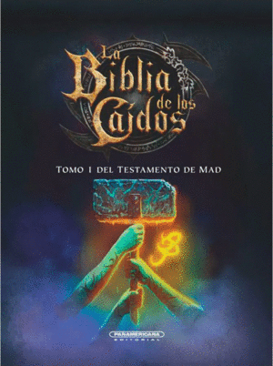 LA BIBLIA DE LOS CAÍDOS 3 DEL TESTAMENTO DE MAD 1