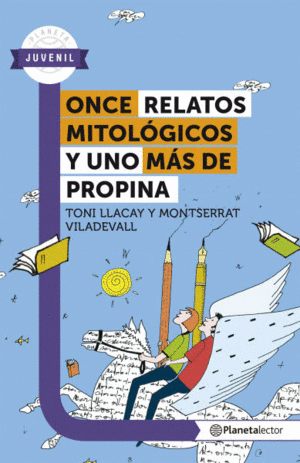 ONCE RELATOS MITOLÓGICOS Y UNO MÁS DE PROPINA