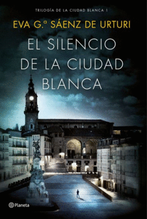EL SILENCIO DE LA CIUDAD BLANCA 1 TRILOGIA DE LA CIUDAD BLANCA