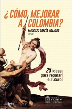 CÓMO MEJORAR A COLOMBIA?