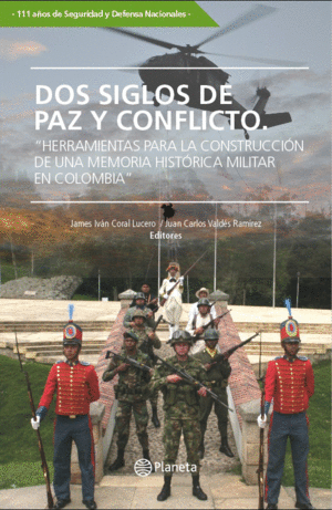 DOS SIGLOS DE PAZ Y CONFLICTO