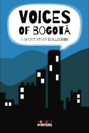 VOICES OF BOGOTA