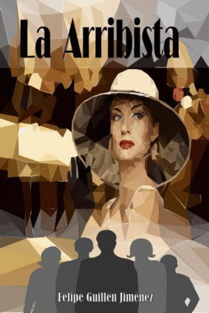 LA ARRIBISTA