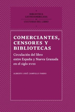 COMERCIANTES, CENSORES Y BIBLIOTECAS