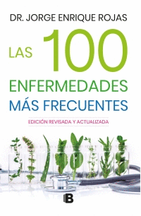 LAS 100 ENFERMEDADES MÁS FRECUENTES / CÓMO HACER DE LA COCINA UNA FARMACIA