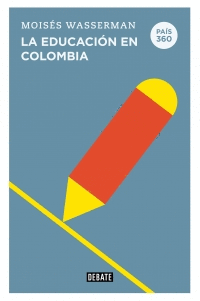 LA EDUCACIÓN EN COLOMBIA