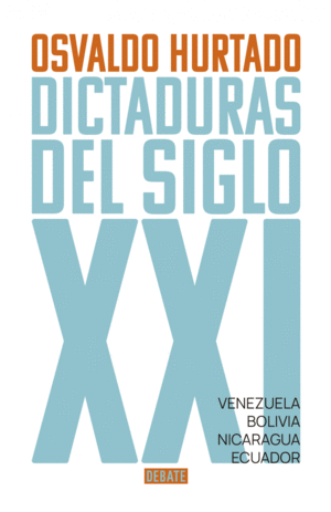 DICTADURAS DEL SIGLO XXI