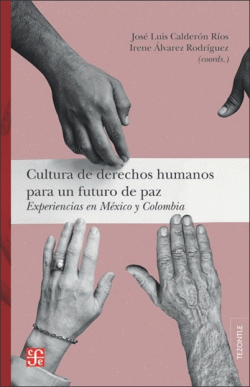 CULTURA DE DERECHOS HUMANOS PARA UN FUTURO DE PAZ