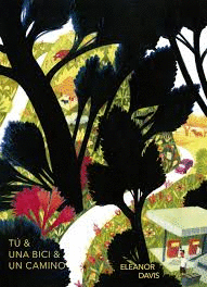 TÚ & UNA BICI & UN CAMINO