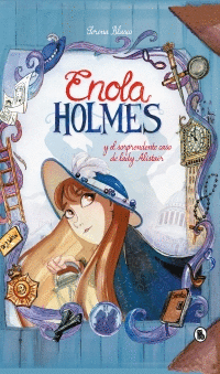 ENOLA HOLMES 2 Y EL SORPENDENTE CASO DE LADY ALISTAIR (NOVELA GRÁFICA)