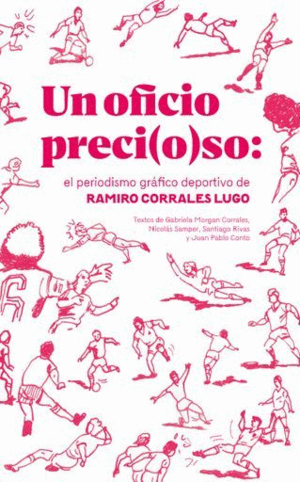 UN OFICIO PRECI(O)SO: EL PERIODISMO GRÁFICO DEPORTIVO DE RAMIRO CORRALES LUGO
