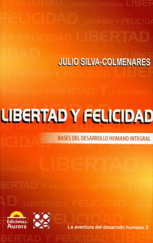 LIBERTAD Y FELICIDAD