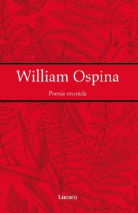POESIA REUNIDA WILLIAM OSPINA