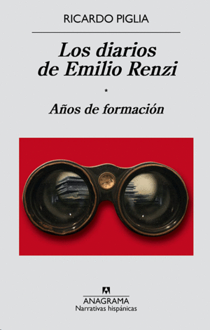 LOS DIARIOS DE EMILIO RENZI. AÑOS DE FORMACION