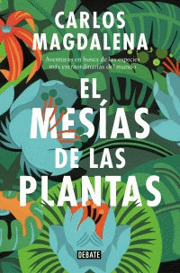 EL MESIAS DE LAS PLANTAS