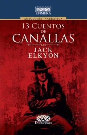 13 CUENTOS DE CANALLAS