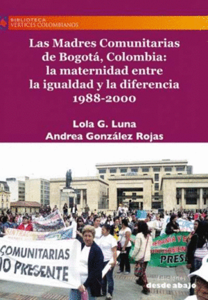 LAS MADRES COMUNITARIAS DE BOGOTÁ, COLOMBIA