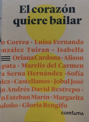 EL CORAZÓN QUIERE BAILAR
