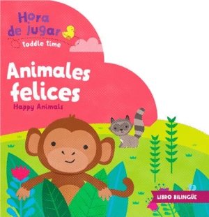 ANIMALES FELICES. HAPPY ANIMALS