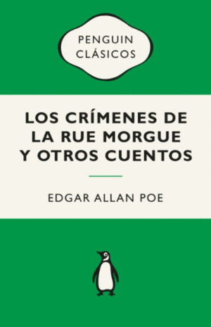 LOS CRÍMENES DE LA RUE MORGUE Y OTROS CUENTOS