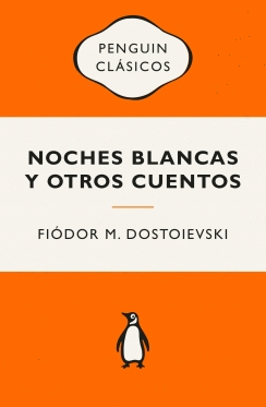 NOCHES BLANCAS Y OTROS CUENTOS
