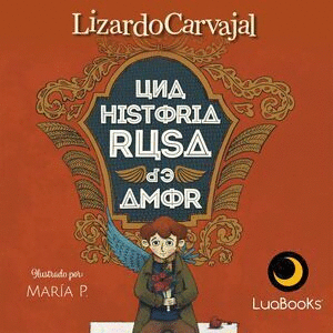 UNA HISTORIA RUSA DE AMOR (2A.EDICION)