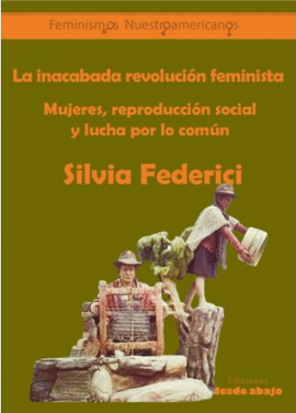 LA INACABADA REVOLUCIÓN FEMINISTA