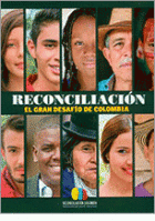 RECONCILIACION EL GRAN DESAFIO DE COLOMBIA