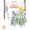 EL DÍA DEL ECLIPSE