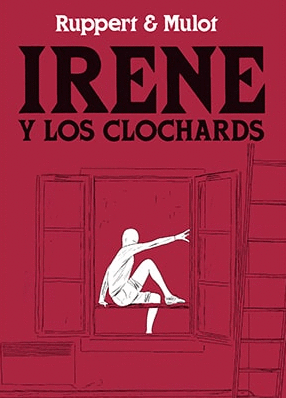 IRENE Y LOS CLOCHARDS
