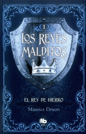 EL REY DE HIERRO 1 LOS REYES MALDITOS