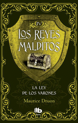 LA LEY DE LOS VARONES IV LOS REYES MALDITOS