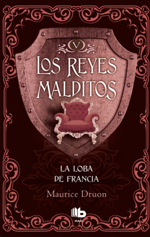 LOS REYES MALDITOS V LA LOBA DE FRANCIA