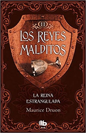 LOS REYES MALDITOS II  LA REINA ESTRANGULADA