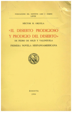 EL DESIERTO PRODIGIOSO Y PRODIGIO DEL DESIERTO TOMO 3