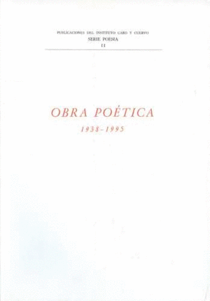 OBRA POÉTICA II 1938-1995 HECTOR ROJAS HERAZO