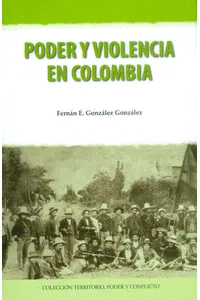 PODER Y VIOLENCIA EN COLOMBIA